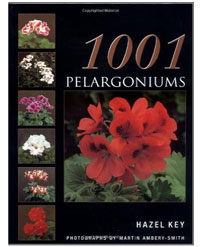 1001 Pelargoniums: all varieties cultivation and care - by Hazel Key
